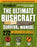 Ultimate Bushcraft Survival Manual Outdoor Life Hand Book