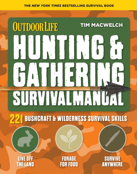 Hunting & Gathering Survival Manual Hand Book