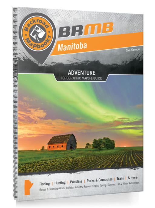 BRMB Manitoba Backroad Mapbooks- 3rd Edition
